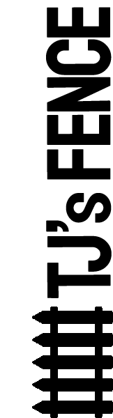 Watermark for TJs Fence, Your Top-Notch Fencing Company Since 2009!